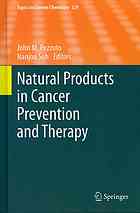 Natural products in cancer prevention and therapy