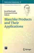 Blaschke products and their applications