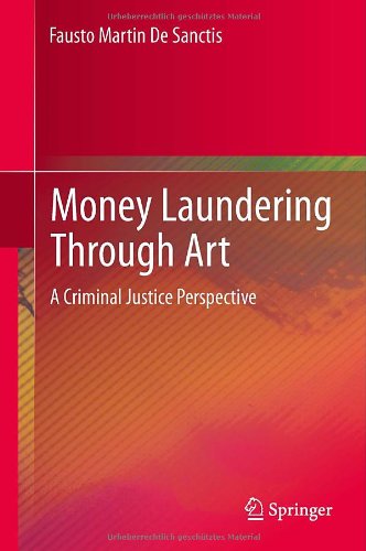 Money laundering through art : a criminal justice perspective