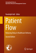 Patient Flow: Reducing Delay in Healthcare Delivery