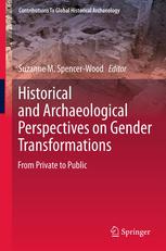 Historical and Archaeological Perspectives on Gender Transformations: From Private to Public