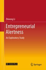 Entrepreneurial Alertness: An Exploratory Study