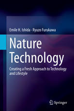 Nature Technology: Creating a Fresh Approach to Technology and Lifestyle