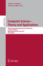 Computer Science – Theory and Applications: 8th International Computer Science Symposium in Russia, CSR 2013, Ekaterinburg, Russia, June 25-29, 2013.