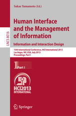 Human Interface and the Management of Information. Information and Interaction Design: 15th International Conference, HCI International 2013, Las Vega