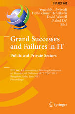 Grand Successes and Failures in IT. Public and Private Sectors: IFIP WG 8.6 International Working Conference on Transfer and Diffusion of IT, TDIT 201