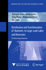 Distribution and Transformation of Nutrients and Eutrophication in Large-scale Lakes and Reservoirs: The Three Gorges Reservoir