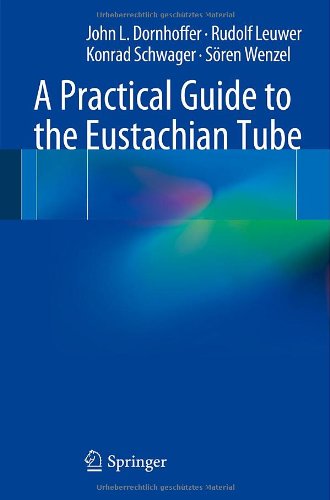 A Practical Guide to the Eustachian Tube