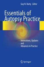 Essentials of Autopsy Practice: Innovations, Updates and Advances in Practice