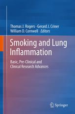 Smoking and Lung Inflammation: Basic, Pre-Clinical and Clinical Research Advances