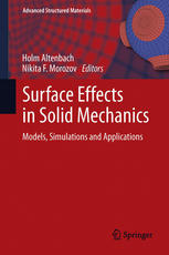 Surface Effects in Solid Mechanics: Models, Simulations and Applications