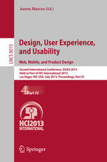 Design, User Experience, and Usability. Web, Mobile, and Product Design: Second International Conference, DUXU 2013, Held as Part of HCI International