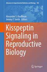Kisspeptin Signaling in Reproductive Biology