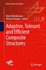 Adaptive, tolerant and efficient composite structures