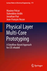 Physical Layer Multi-Core Prototyping: A Dataflow-Based Approach for LTE eNodeB