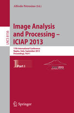 Image Analysis and Processing – ICIAP 2013: 17th International Conference, Naples, Italy, September 9-13, 2013. Proceedings, Part I