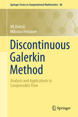 Discontinuous Galerkin Method: Analysis and Applications to Compressible Flow