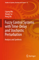 Fuzzy Control Systems with Time-Delay and Stochastic Perturbation: Analysis and Synthesis