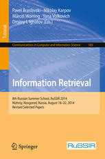 Information Retrieval: 8th Russian Summer School, RuSSIR 2014, Nizhniy, Novgorod, Russia, August 18-22, 2014, Revised Selected Papers