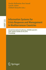 Information Systems for Crisis Response and Management in Mediterranean Countries: Second International Conference, ISCRAM-med 2015, Tunis, Tunisia, O