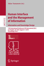 Human Interface and the Management of Information. Information and Knowledge Design: 17th International Conference, HCI International 2015, Los Angele