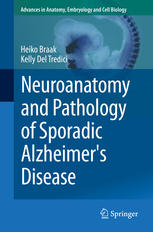 Neuroanatomy and Pathology of Sporadic Alzheimers Disease