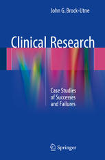 Clinical Research: Case Studies of Successes and Failures
