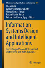 Information Systems Design and Intelligent Applications: Proceedings of Second International Conference INDIA 2015, Volume 2