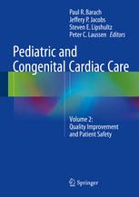 Pediatric and Congenital Cardiac Care: Volume 2: Quality Improvement and Patient Safety