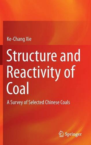 Structure and Reactivity of Coal: A Survey of Selected Chinese Coals
