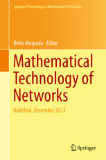 Mathematical Technology of Networks: Bielefeld, December 2013