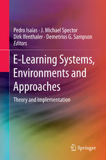 E-Learning Systems, Environments and Approaches: Theory and Implementation