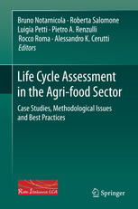 Life Cycle Assessment in the Agri-food Sector: Case Studies, Methodological Issues and Best Practices