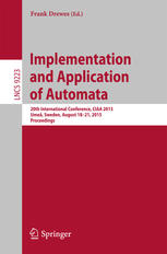 Implementation and Application of Automata: 20th International Conference, CIAA 2015, Umeå, Sweden, August 18-21, 2015, Proceedings