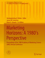 Marketing Horizons: A 1980s Perspective: Proceedings of the 1980 Academy of Marketing Science (AMS) Annual Conference