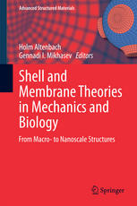 Shell and Membrane Theories in Mechanics and Biology: From Macro- to Nanoscale Structures