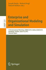 Enterprise and Organizational Modeling and Simulation: 11th International Workshop, EOMAS 2015, Held at CAiSE 2015, Stockholm, Sweden, June 8–9, 2015,