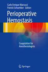 Perioperative Hemostasis: Coagulation for Anesthesiologists