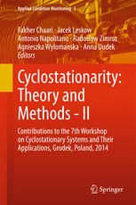 Cyclostationarity: Theory and Methods - II: Contributions to the 7th Workshop on Cyclostationary Systems And Their Applications, Grodek, Poland, 2014