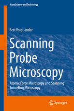Scanning Probe Microscopy: Atomic Force Microscopy and Scanning Tunneling Microscopy