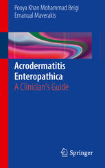 Acrodermatitis Enteropathica: A Clinicians Guide