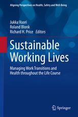 Sustainable Working Lives: Managing Work Transitions and Health throughout the Life Course
