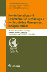 New Information and Communication Technologies for Knowledge Management in Organizations: 5th Global Innovation and Knowledge Academy Conference, GIKA