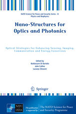 Nano-Structures for Optics and Photonics: Optical Strategies for Enhancing Sensing, Imaging, Communication and Energy Conversion