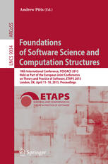 Foundations of Software Science and Computation Structures: 18th International Conference, FOSSACS 2015, Held as Part of the European Joint Conference
