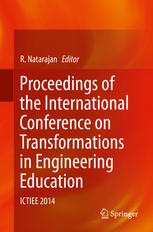 Proceedings of the International Conference on Transformations in Engineering Education: ICTIEE 2014