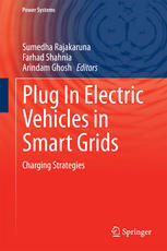 Plug In Electric Vehicles in Smart Grids: Charging Strategies
