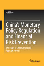 China’s Monetary Policy Regulation and Financial Risk Prevention: The Study of Effectiveness and Appropriateness
