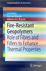 Fire-Resistant Geopolymers: Role of Fibres and Fillers to Enhance Thermal Properties