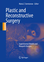 Plastic and Reconstructive Surgery: Experimental Models and Research Designs